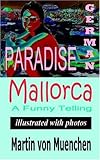 German Paradise Mallorca: A Funny Telling