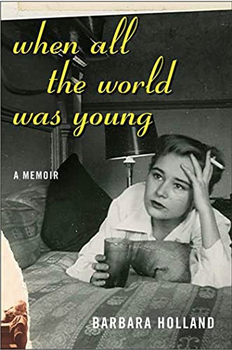 When All the World Was Young: A Memoir book cover