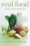 Real Food: What to Eat and Why