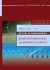 Methods in Bioengineering: Biomicrofabrication and Biomicrofluidics (Artech House Methods in Bioengineering Series)
