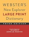 Webster's New Explorer Large Print Dictionary