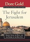 The Fight for Jerusalem: Radical Islam, The West, and The Future of the Holy City