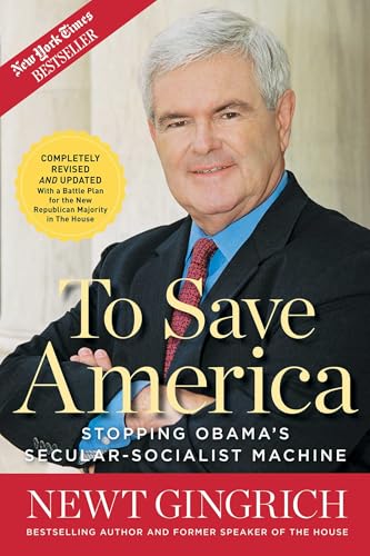 To Save America: Stopping Obama's Secular-Socialist Machine book cover