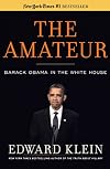 The Amateur: Barack Obama in the White House