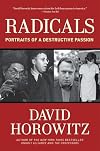 Radicals: Portraits of a Destructive Passion