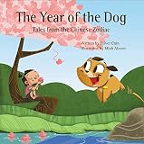 The Year Of The Dog Tales From The Chinese Zodiac