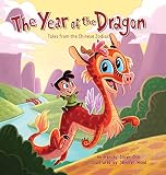 The Year Of The Dragon Tales From The Chinese Zodiac Tales From The Chinese Zodiac 7