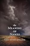 The Meaning of Names