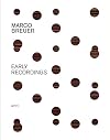 Marco Breuer: Early Recordings