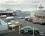 Stephen Shore: Uncommon Places: The Complete Works