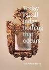 Lyle Ashton Harris: Today I Shall Judge Nothing That Occurs: Selections from the Ektachrome Archive