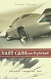 Fast Cars and Frybread: Reports from the Rez