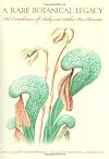 Rare Botanical Legacy: The Contributions of Ruby and Arthur Van Deventer