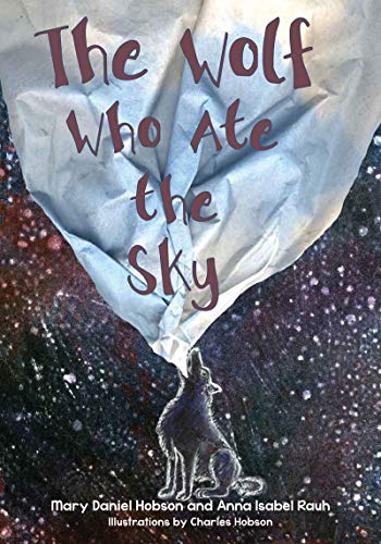 Cover of The wolf who ate the sky