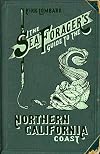 The Sea Forager's Guide to the Northern California Coast