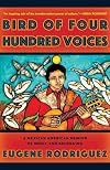 Bird of Four Hundred Voices: A Mexican American Memoir of Music and Belonging