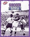 Soccer: The Amazing U.S. World Cup Team (Upsets & Comebacks)