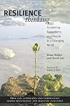 Resilience Thinking: Sustaining Ecosystems and People in a Changing World