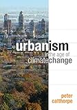 Urbanism In The Age Of Climate Change