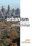 Urbanism In The Age Of Climate Change