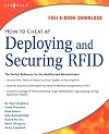 How to Cheat at Deploying and Securing RFID