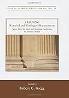 Arianism: Historical and Theological Reassessment (Patristic Monograph Series)