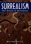 Surrealism: The Dream of Revolution