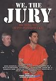 We The Jury Deciding The Scott Peterson Case