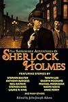 The Improbable Adventures of Sherlock Holmes - John Joseph Adams