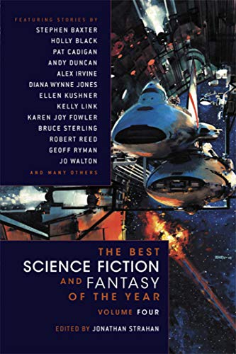 The Best Science Fiction and Fantasy of the Year, Volume 4 book cover