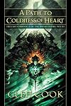 A Path to Coldness of Heart