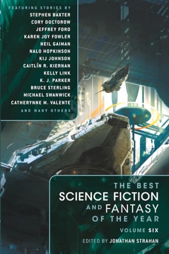 The Best Science Fiction and Fantasy of the Year, Volume 6 book cover