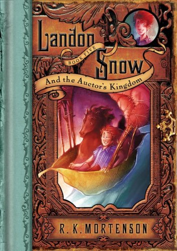 Landon Snow & the Auctor's Kingdom