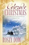 Colorado Christmas (How to be a Millionaire / Love by Accident / A Wife in Name Only)