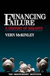 Financing Failure: A Century of Bailouts