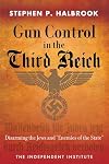 Gun Control in the Third Reich: Disarming the Jews and "Enemies of the State"