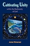 Cultivating Unity: within the Biodiversity of God