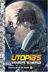 Utopia's Avenger, Volume 1