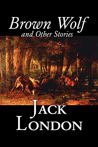 Brown Wolf and Other Stories book cover