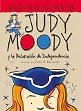 Judy Moody Y La Declaracion De Independencia Judy Moody Declares Independence Spanish Edition