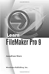 Learn FileMaker Pro 9 (Wordware Library for FileMaker)