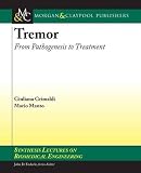 Tremor From Pathogenesis To Treatment