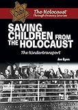 Saving Children From The Holocaust The Kindertransport The Holocaust Through Primary Sources
