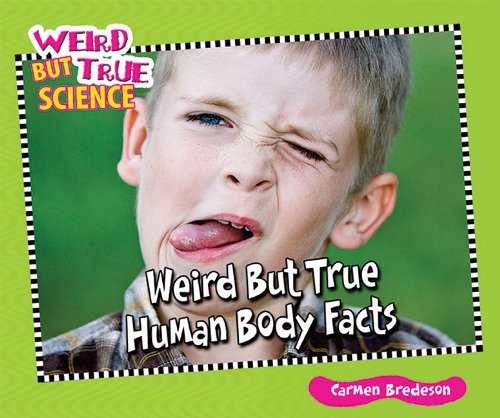 Cover of Weird but True Human Body Facts