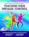 Evidence-Based Insights and Activities for Teaching Kids Impulse Control with CD