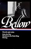 Novels 1956-1964: Seize the Day, Henderson the Rain King, Herzog
