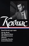 Kerouac: Road Novels 1957-1960