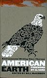American Earth Environmental Writing Since Thoreau Loa 182 Library Of America