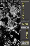 Writing New York: A Literary Anthology (Expanded 10th-Anniversary Edition)