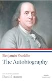 Benjamin Franklin The Autobiography A Library Of America Paperback Classic